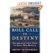 Roll Call to Destiny: The Soldier's Eye View of Civil War Battles