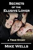 Secrets of the Elusive Lover