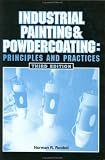 Industrial Painting and Powdercoating: Principles and Practices