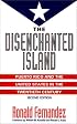 The Disenchanted Island: Puerto Rico and the United States in the Twentieth Century, Second Edition