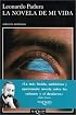 LA Novela De Mi Vida/the Story of My Life (Coleccion Andanzas, 470)