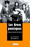 Les Grecs pontiques : Diaspora, identité, territoires