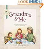 My Grandma and Me: Rhyming Devotions for You and Your Grandchild