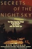 Secrets of the Night Sky: Most Amazing Things in the Universe You Can See with the Naked Eye, The