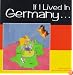If I Lived In Germany