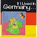 If I Lived In Germany