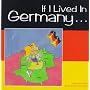If I Lived In Germany