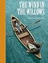 The Wind in the Willows (Unabridged Classics)