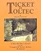 Book Ticket to Toltec: A mile by mile guide for the Cumbres & Toltec Scenic Railroad
