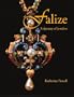 Falize: A Dynasty of Jewelers