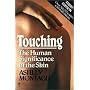 Touching: Human Significance of the Skin