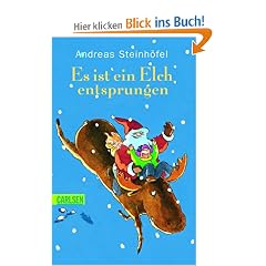 Es ist ein Elch entsprungen