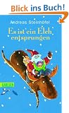 Es ist ein Elch entsprungen