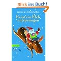 Es ist ein Elch entsprungen
