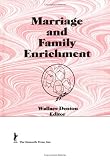 Marriage and Family Enrichment,
Wallace Denton