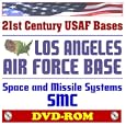 21st Century USAF Bases: Los Angeles AFB and the Space and Missile Systems Center (SMC),... by World Spaceflight News, U. S. Air Force, and Department of Defense