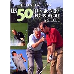 50 plus grandes le�ons de golf