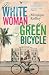 White Woman on the Green Bicycle