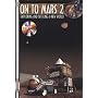 On to Mars: Exploring and Settling a New World No. 2 (Apogee Books Space)