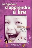Le bonheur d\'apprendre à lire