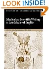 Medical and Scientific Writing in Late Medieval English (Studies in English Language)