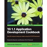 Yii 1.1 Application Development Cookbook