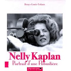 Nelly Kaplan, portrait d'une flibusti�re