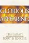 Glorious Appearing : The End of Days (The final chapter of those left behind, Volume 12)