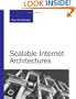 Scalable Internet Architectures