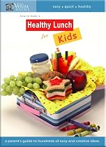 The Visual Guide: How To Make A Healthy Lunch For Kids