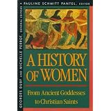 History of Women in the West, Volume I: From Ancient Goddesses to Christian Saints