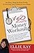 The 60-Minute Money Workout: An Easy Step-by-Step Guide to Getting Your Finances into Shape
