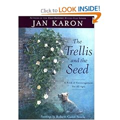 The Trellis and the Seed: A Book of Encouragement for All Ages