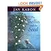 The Trellis and the Seed: A Book of Encouragement for All Ages