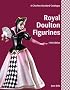 Royal Doulton Figurines, 11th Edition - A Charlton Standard Catalogue (Royal Doulton Figurines)