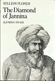 The diamond of Jannina : Ali Pasha 1741-1822