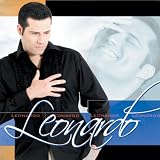 Leonardo (Winner of 2006 Dove Award/GMA Music Award for Spanish Album of the Year)