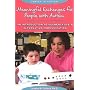 Meaningful Exchanges for People with Autism: An Introduction to Augmentative and Alternative Communication (Topics in Autism)