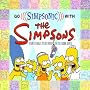 Go Simpsonic With The Simpsons And Songs In The Key Of Springfield
