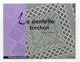 Revue L'Inédite  / La dentelle torchon
