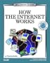 How the Internet Works: Millennium Edition