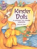 Kinder Dolls: A Waldorf Doll-making Handbook (Crafts, festivals & family activities)