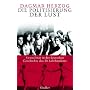 Die Politisierung der Lust: Sexualit�t in der deut&hellip von Dagmar Herzog