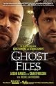 Ghost Files: The Collected Cases from Ghost Hunting and Seeking Spirits