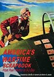 America's Wartime Scrapbook: From Pearl Harbour to V-J Day (America's Wartime Scrapbook)