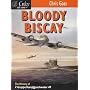 Bloody Biscay: The Story of the Luftwaffe's Only Long Range Maritime Fighter Unit, V Gruppe/Kampfgeschwaber 40 and Its Adversaries, 1942-1944