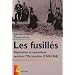 Les fusill�s : R�pression et ex�cutions pendant l'Occupation (1940-1944)