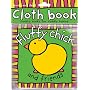 Fluffy Chick and Friends (Cloth Books)