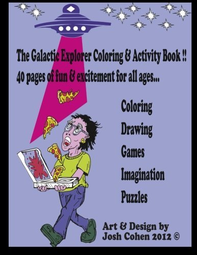 The Galactic Explorer Coloring & Activity Book Vol. 1