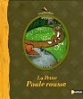 La Petite Poule rousse